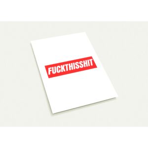 Pack of 10 fuckthisshit Post Cards (EU + Rest of World)
