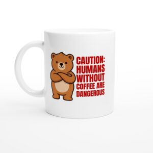 CAUTION: Ohne Kaffee wird die Menschheit gefährlich
