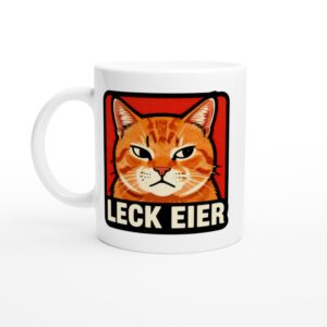 Katzen Tasse mit Spruch „LECK EIER“ – Freche lustige Kaffeetasse mit Statement
